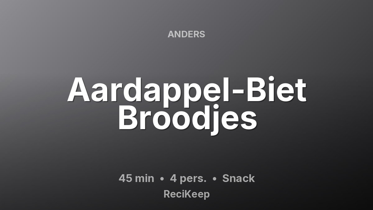 Receptkaart Aardappel-Biet Broodjes – Snack
