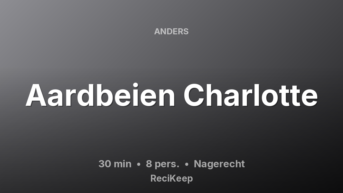 Receptkaart Aardbeien Charlotte – Nagerecht