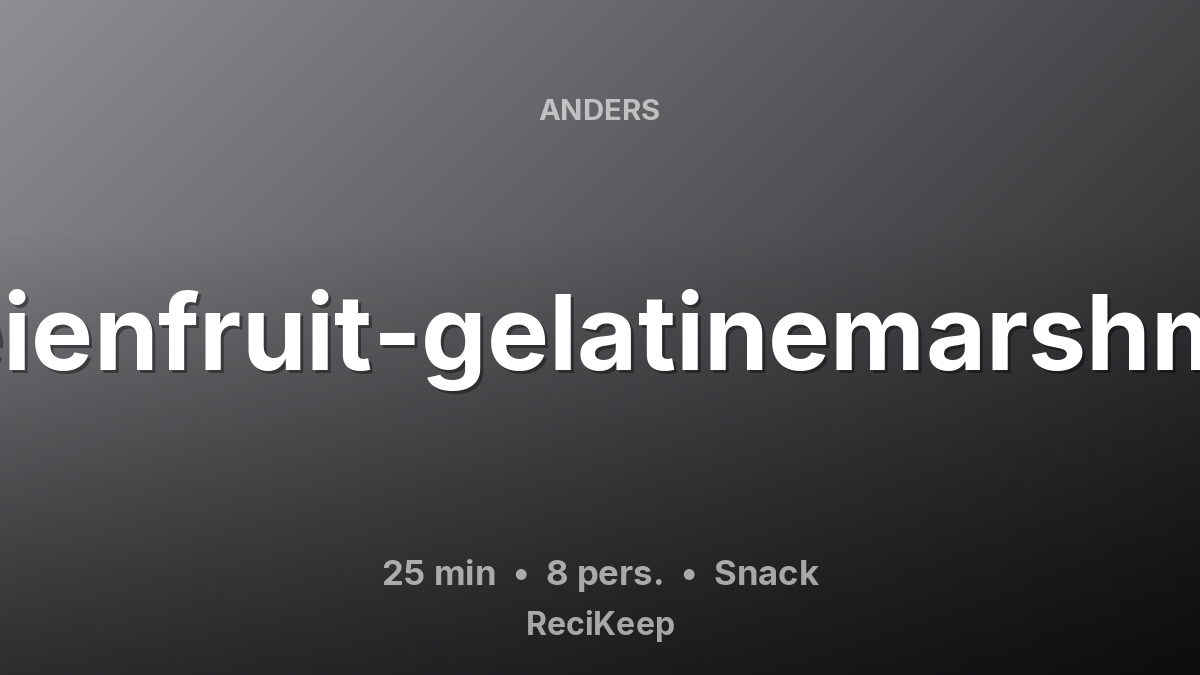 Receptkaart Aardbeienfruit-gelatinemarshmallows – Snack