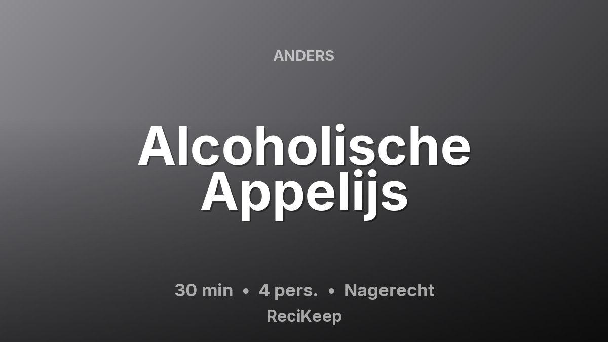 Receptkaart Alcoholische Appelijs – Nagerecht