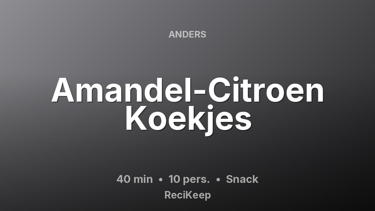 Receptkaart Amandel-Citroen Koekjes – Snack