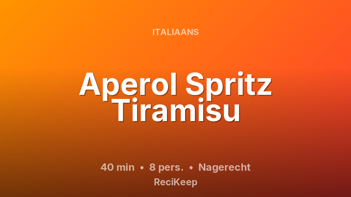 Receptkaart Aperol Spritz Tiramisu – Nagerecht