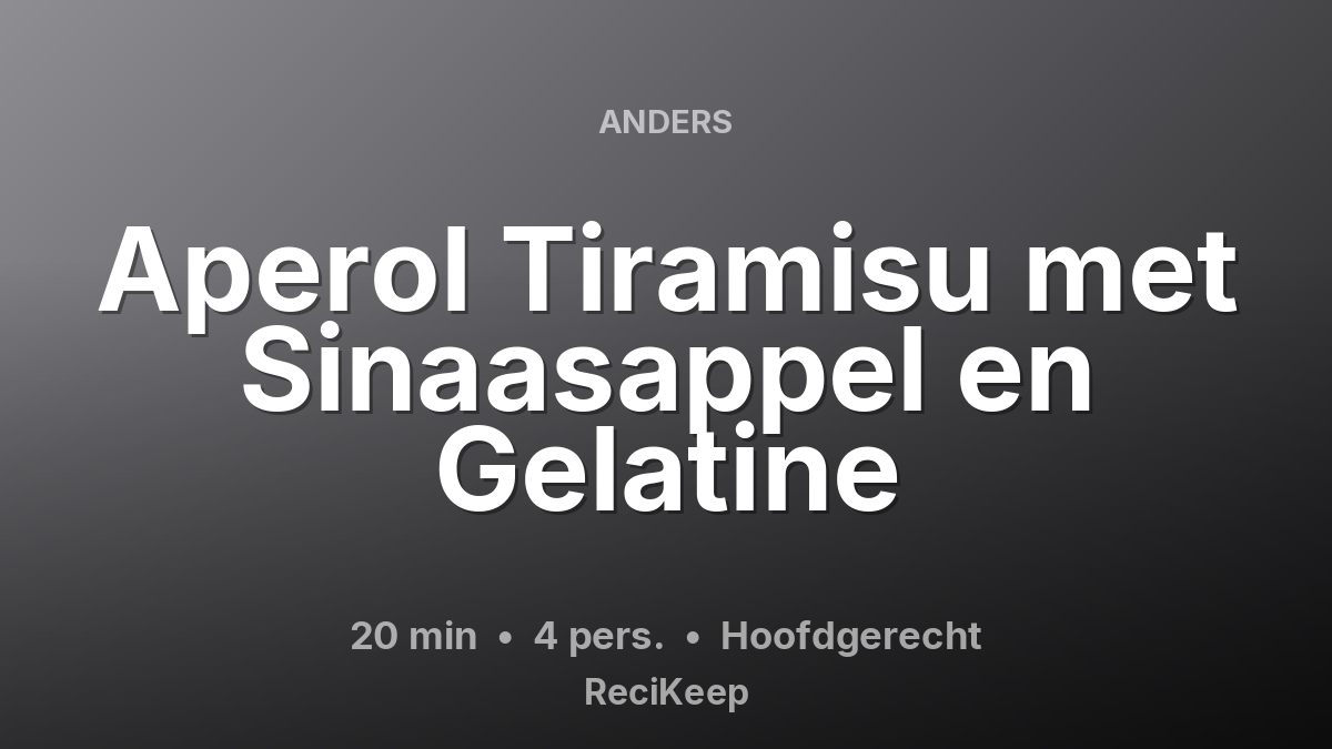 Receptkaart Aperol Tiramisu met Sinaasappel en Gelatine – Hoofdgerecht