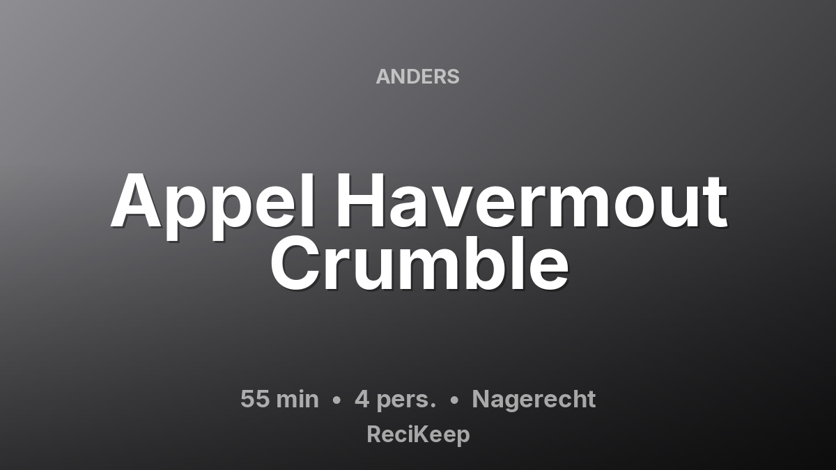 Receptkaart Appel Havermout Crumble – Nagerecht