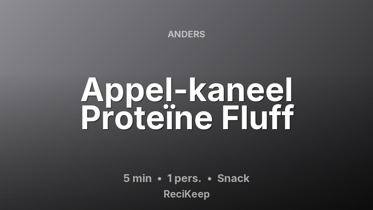 Receptkaart Appel-kaneel Proteïne Fluff – Snack