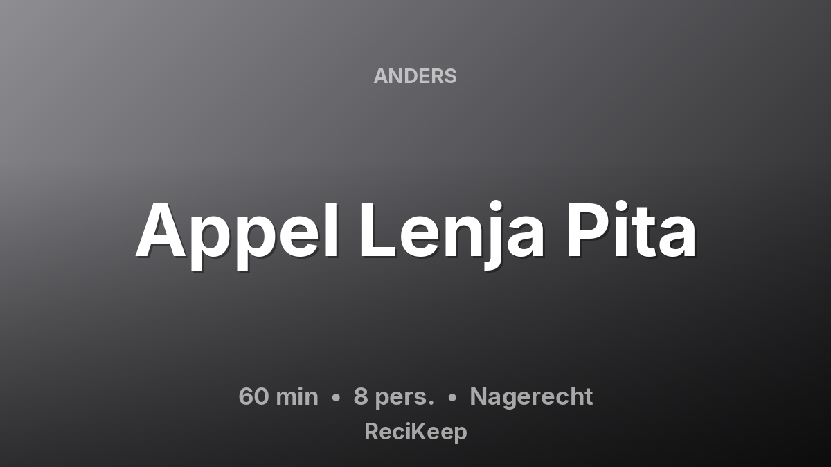 Receptkaart Appel Lenja Pita – Nagerecht