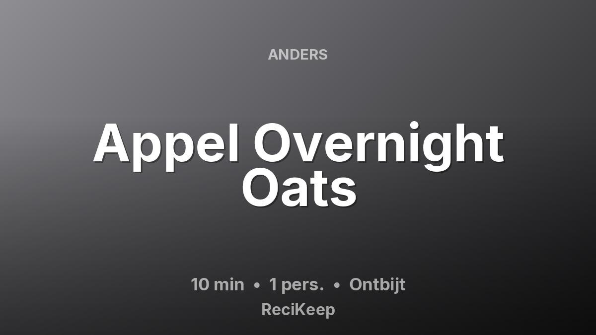 Receptkaart Appel Overnight Oats – Ontbijt