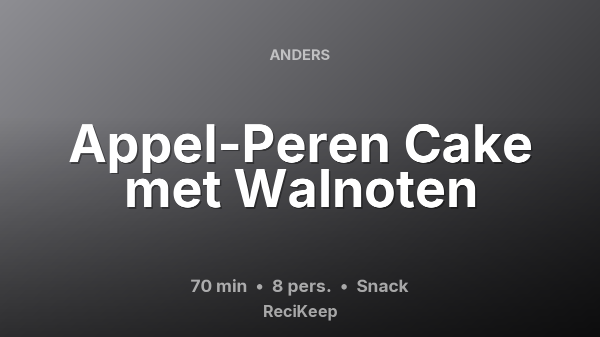 Receptkaart Appel-Peren Cake met Walnoten – Snack