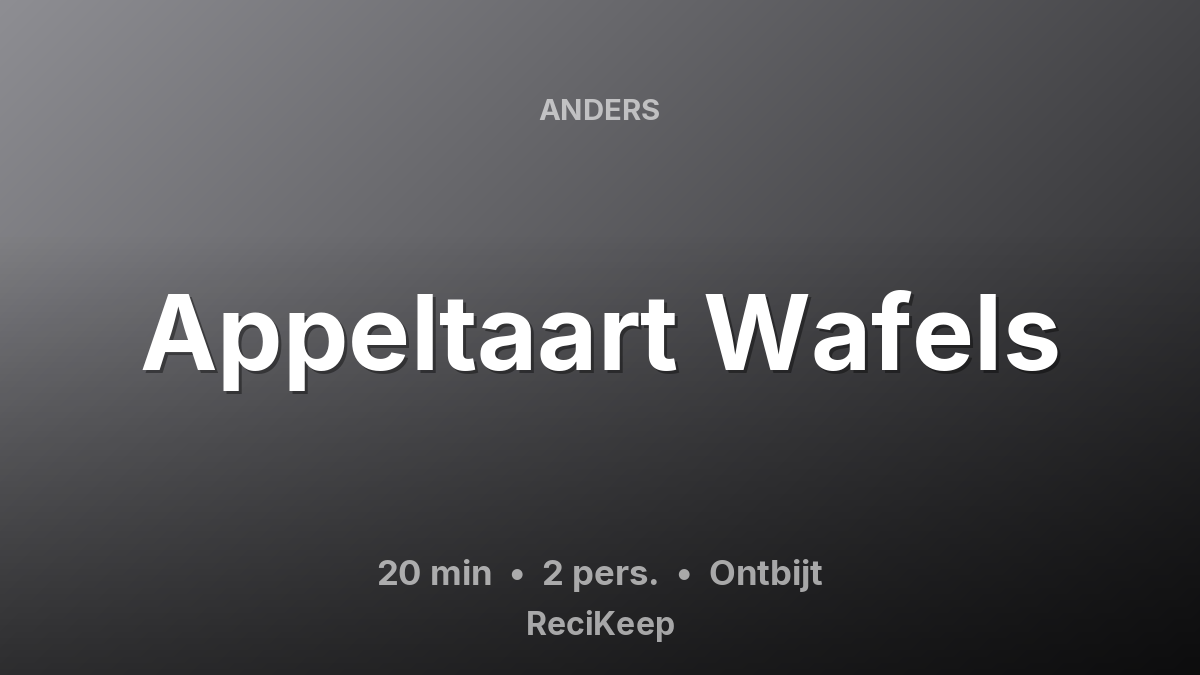 Receptkaart Appeltaart Wafels – Ontbijt
