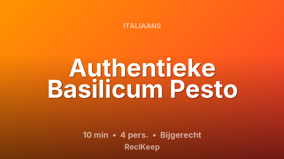 Receptkaart Authentieke Basilicum Pesto – Bijgerecht