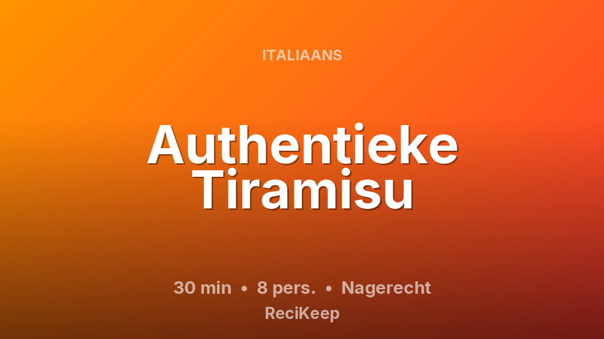 Receptkaart Authentieke Tiramisu – Nagerecht