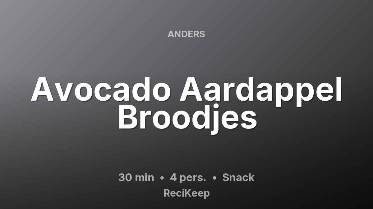 Receptkaart Avocado Aardappel Broodjes – Snack