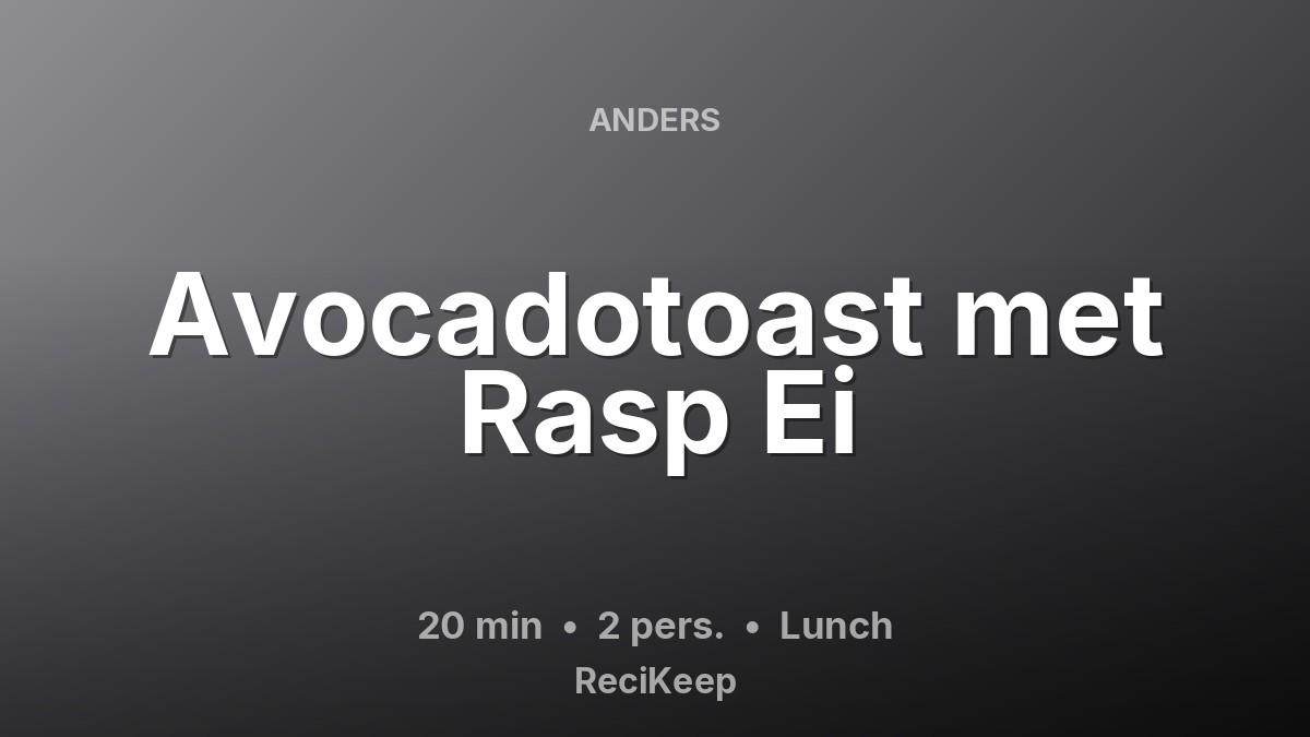 Receptkaart Avocadotoast met Rasp Ei – Lunch