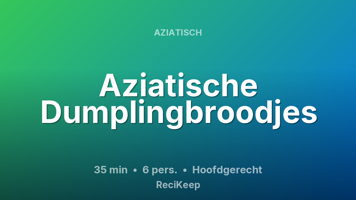 Receptkaart Aziatische Dumplingbroodjes – Hoofdgerecht