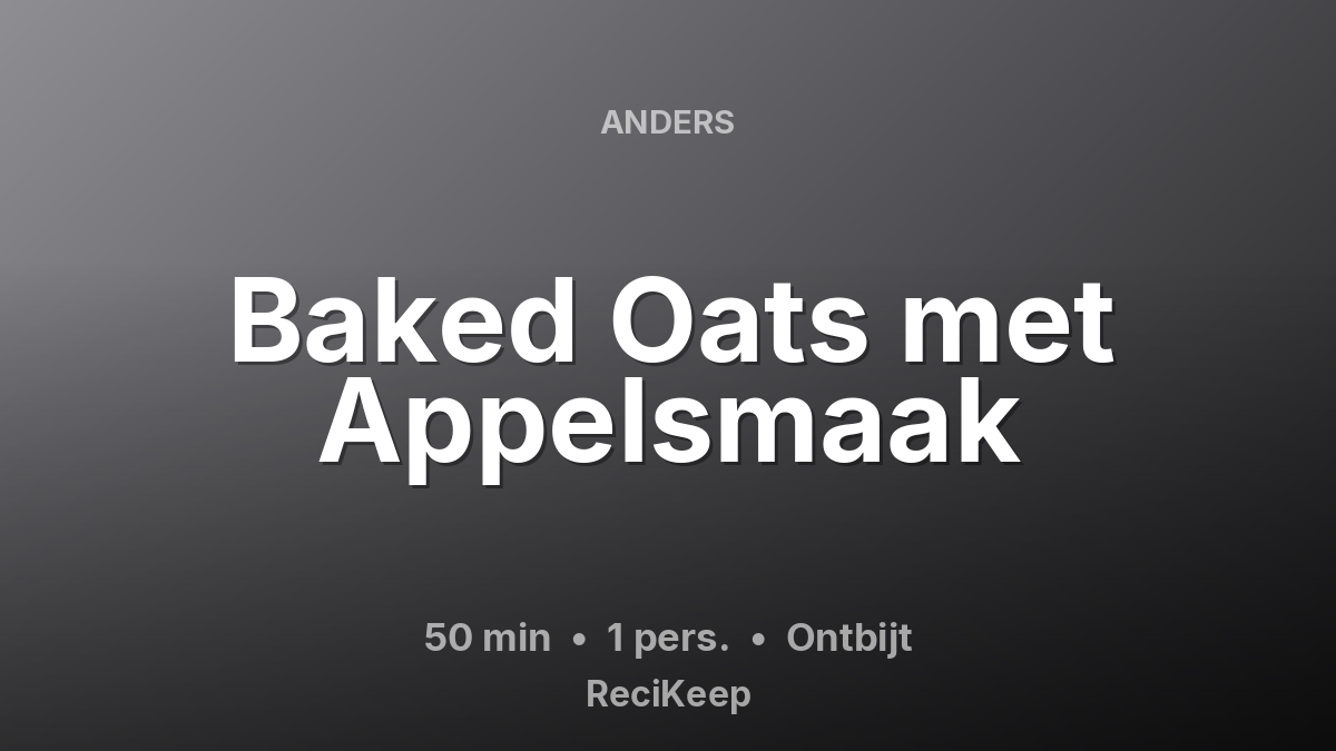 Receptkaart Baked Oats met Appelsmaak – Ontbijt