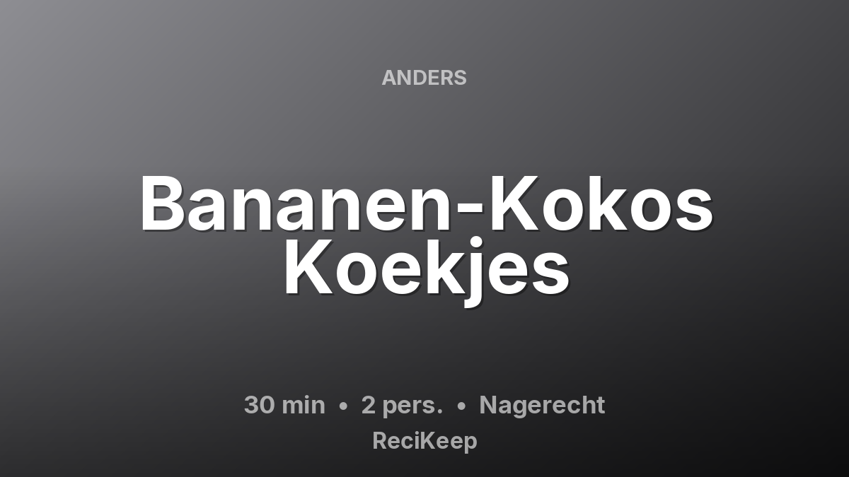 Receptkaart Bananen-Kokos Koekjes – Nagerecht
