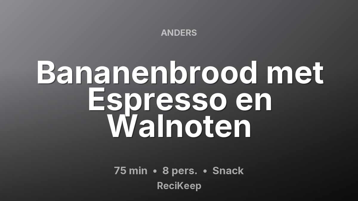 Receptkaart Bananenbrood met Espresso en Walnoten – Snack