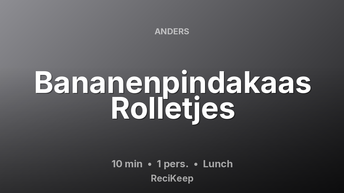 Receptkaart Bananenpindakaas Rolletjes – Lunch