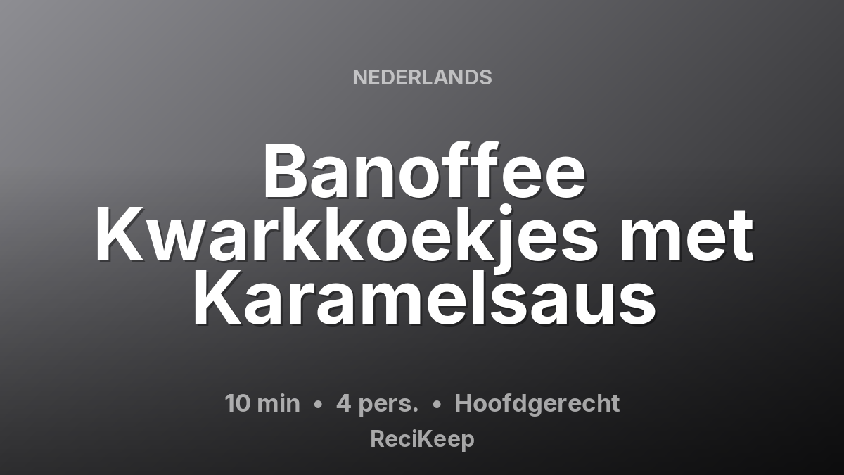 Receptkaart Banoffee Kwarkkoekjes met Karamelsaus – Hoofdgerecht