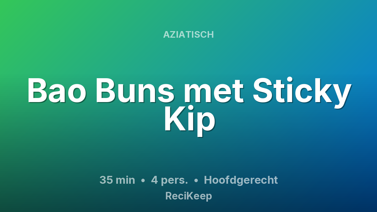 Receptkaart Bao Buns met Sticky Kip – Hoofdgerecht