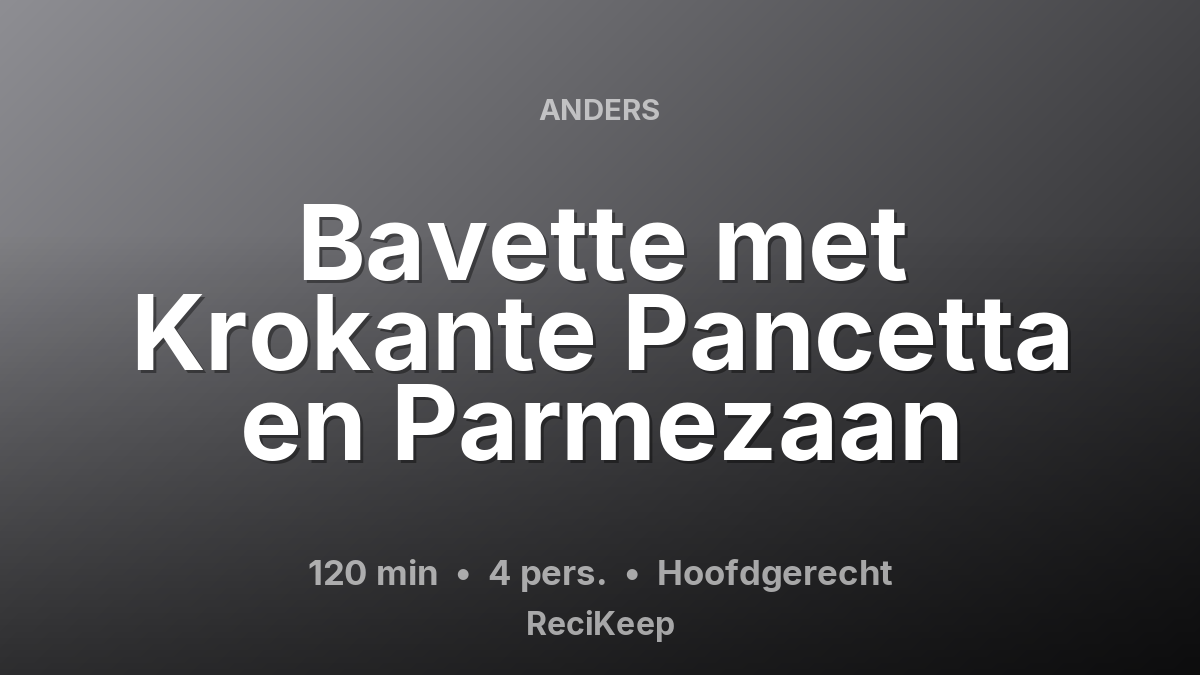 Receptkaart Bavette met Krokante Pancetta en Parmezaan – Hoofdgerecht
