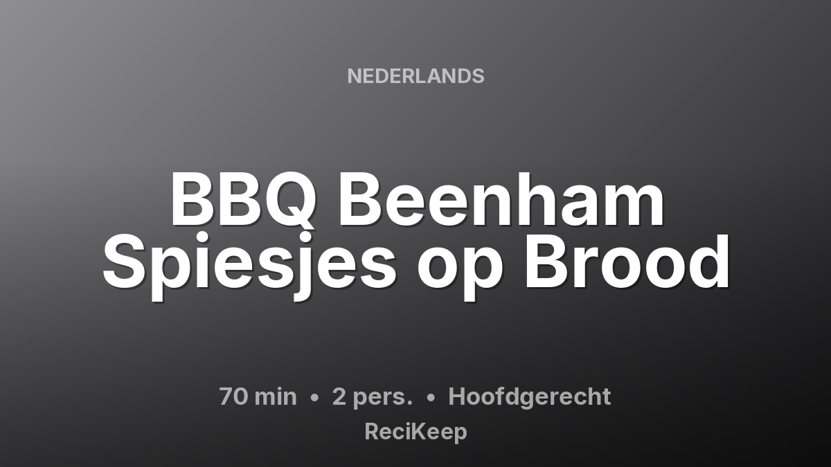 Receptkaart BBQ Beenham Spiesjes op Brood – Hoofdgerecht