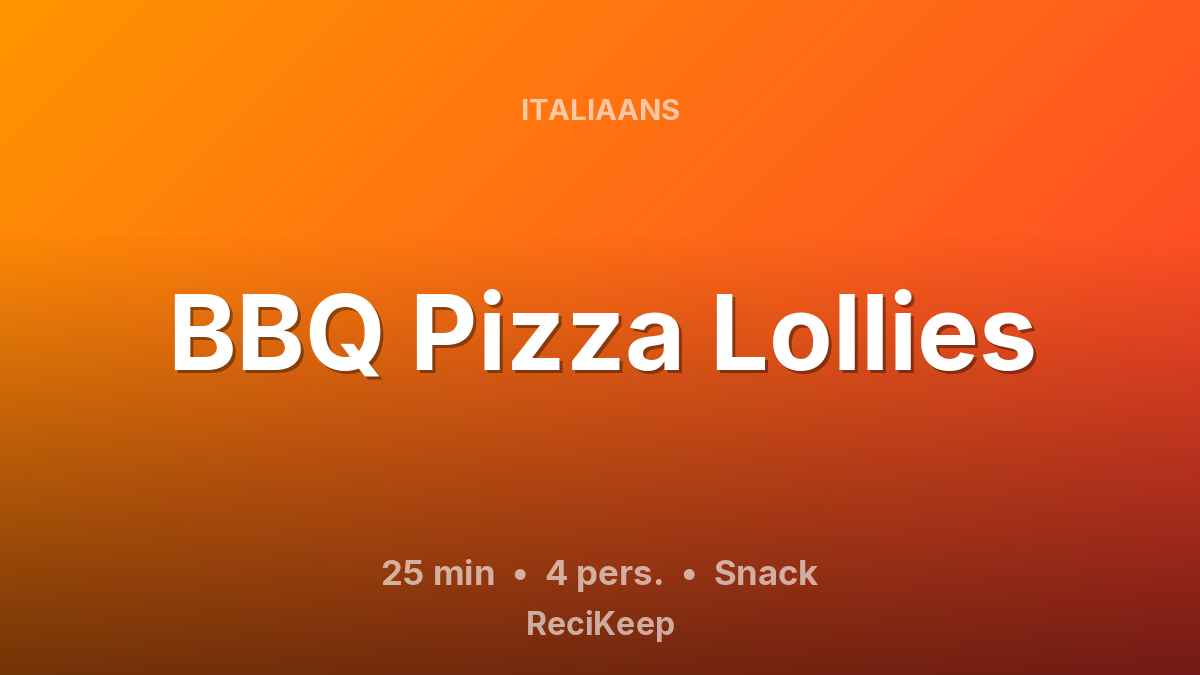 Receptkaart BBQ Pizza Lollies – Snack