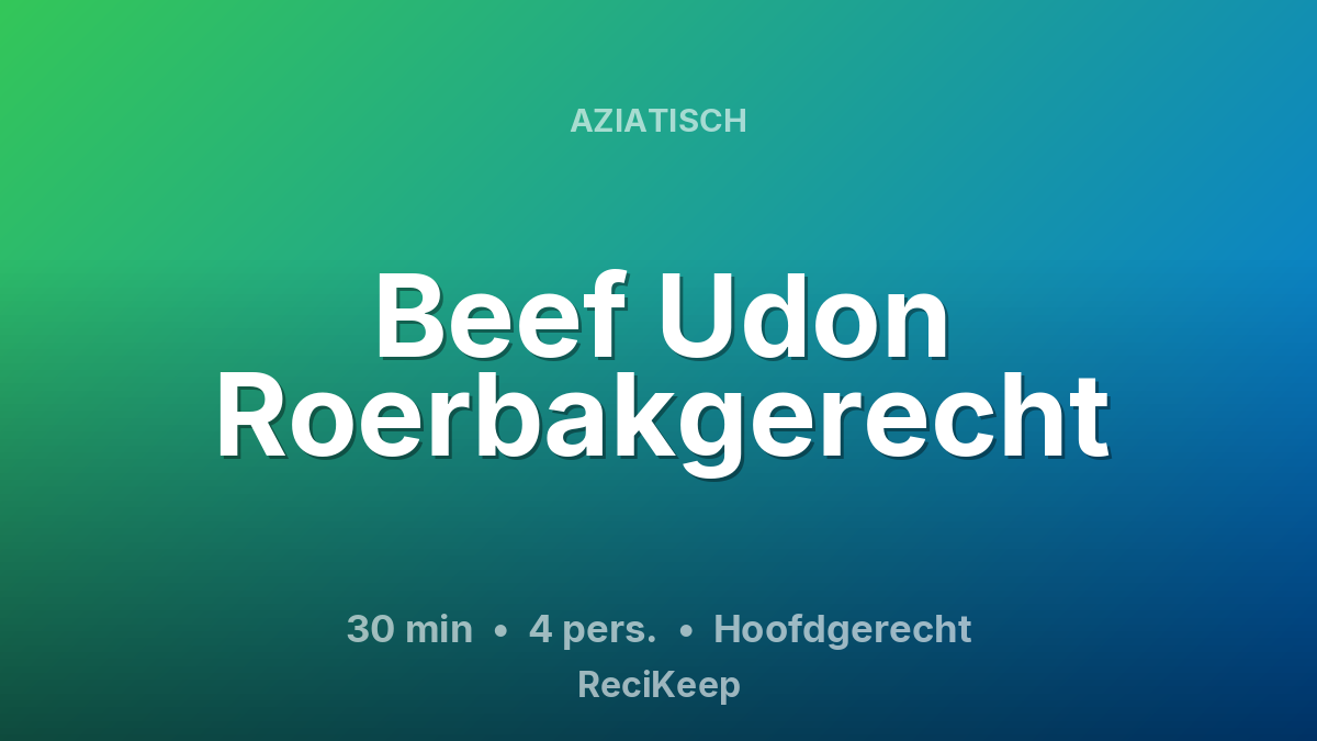 Receptkaart Beef Udon Roerbakgerecht – Hoofdgerecht