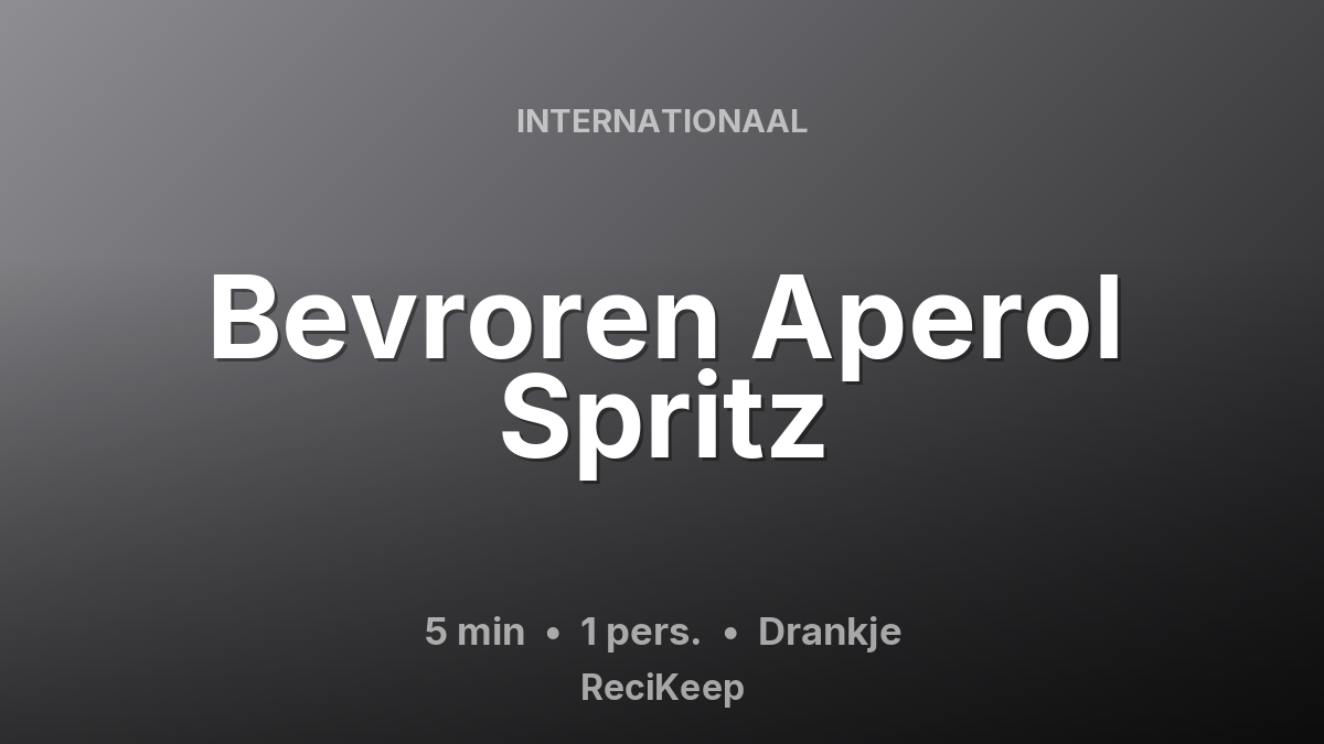Receptkaart Bevroren Aperol Spritz – Drankje