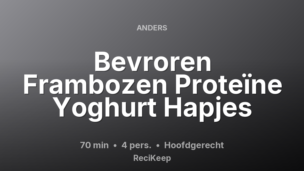 Receptkaart Bevroren Frambozen Proteïne Yoghurt Hapjes – Hoofdgerecht