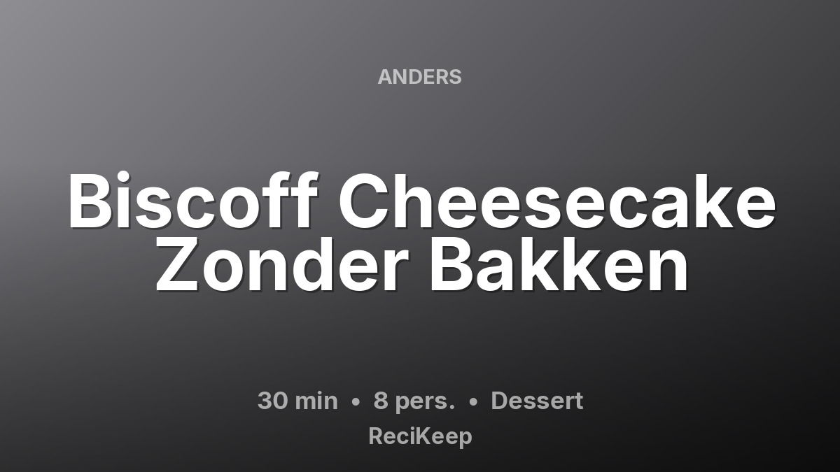 Receptkaart Biscoff Cheesecake Zonder Bakken – Dessert