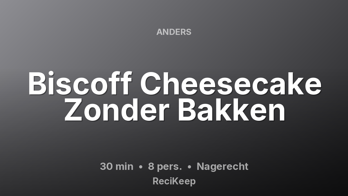 Receptkaart Biscoff Cheesecake Zonder Bakken – Nagerecht