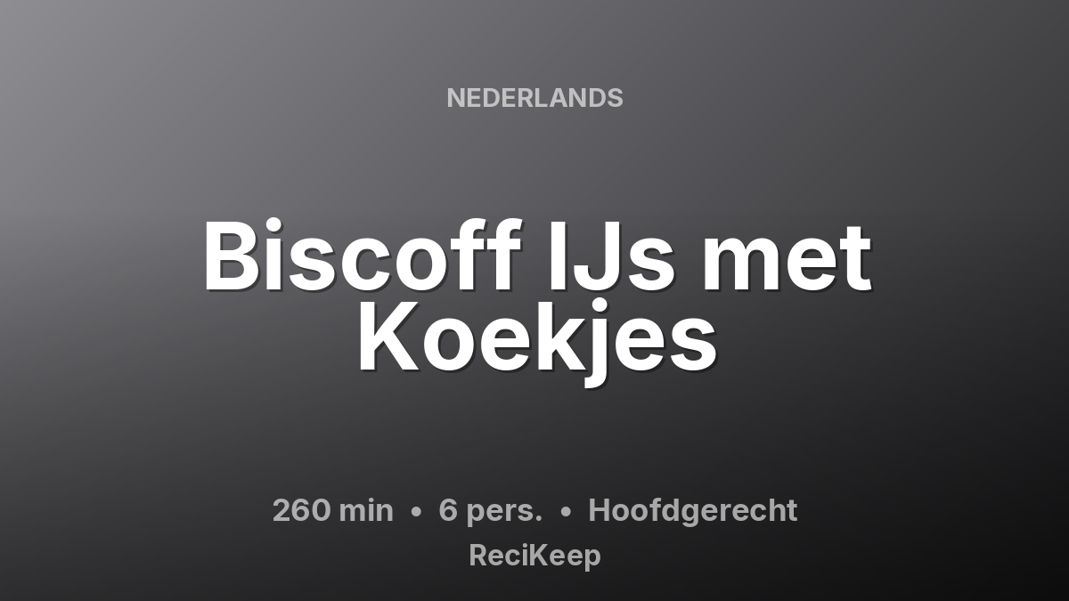 Receptkaart Biscoff IJs met Koekjes – Hoofdgerecht