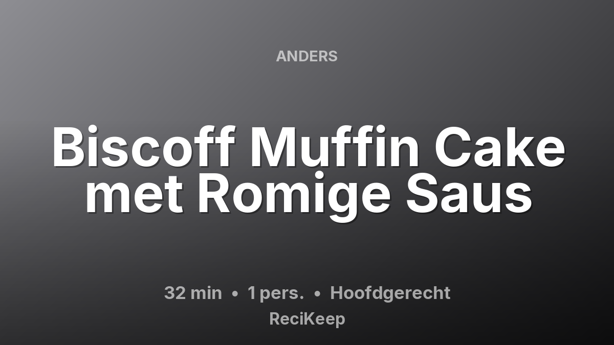 Receptkaart Biscoff Muffin Cake met Romige Saus – Hoofdgerecht