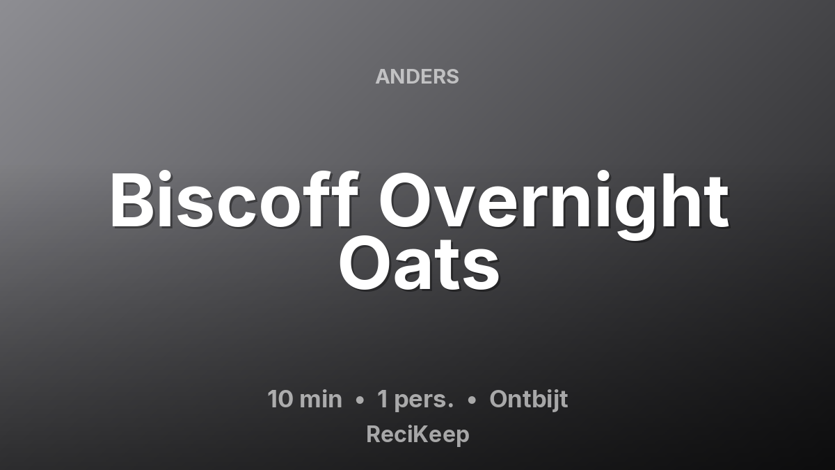 Receptkaart Biscoff Overnight Oats – Ontbijt