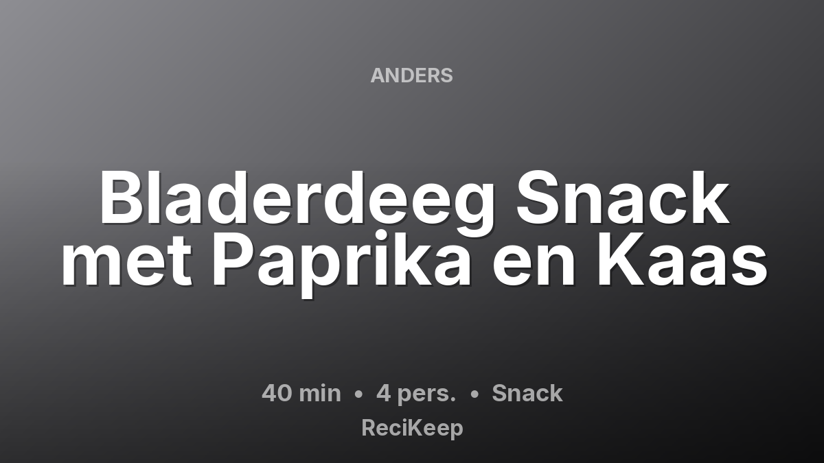 Receptkaart Bladerdeeg Snack met Paprika en Kaas – Snack