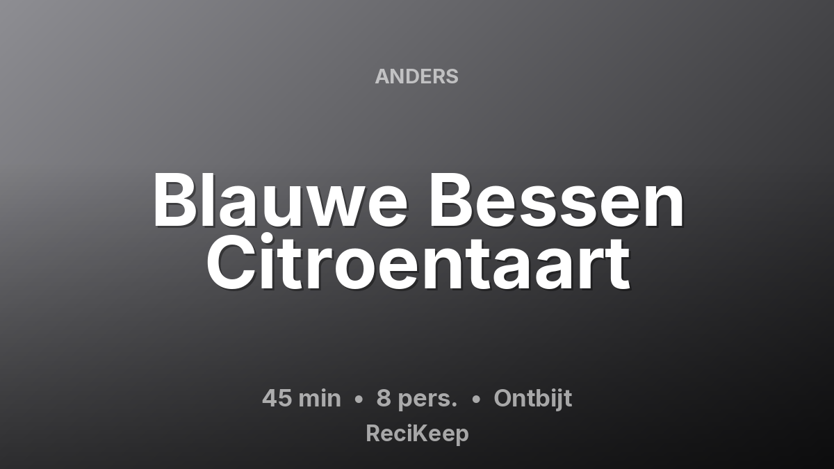 Receptkaart Blauwe Bessen Citroentaart – Ontbijt