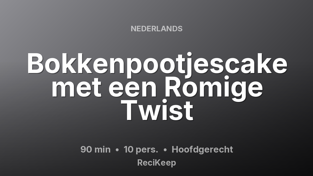 Receptkaart Bokkenpootjescake met een Romige Twist – Hoofdgerecht