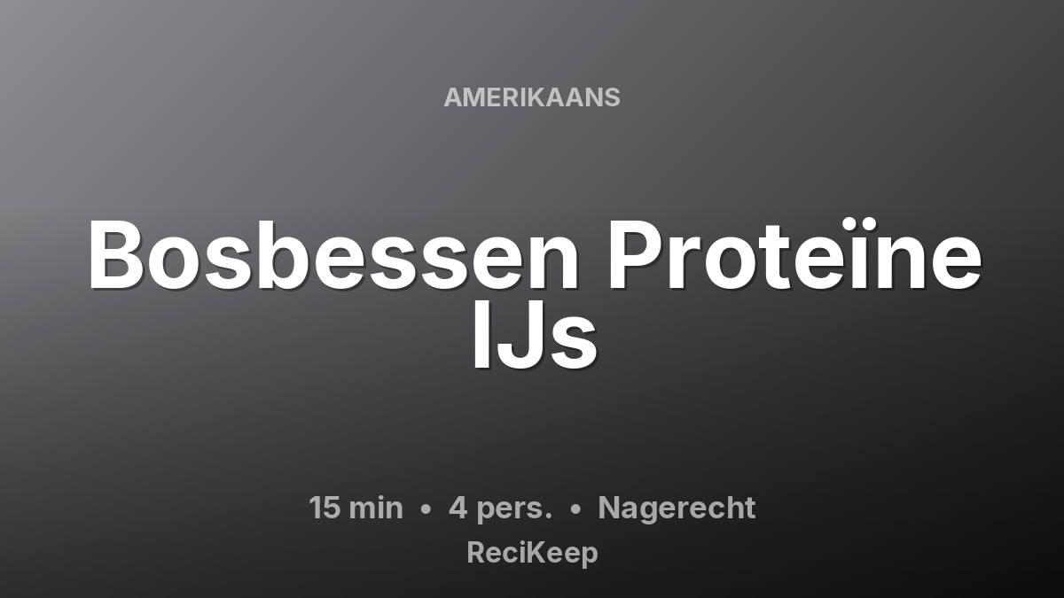 Receptkaart Bosbessen Proteïne IJs – Nagerecht