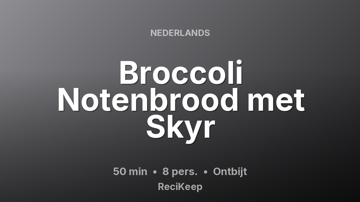 Receptkaart Broccoli Notenbrood met Skyr – Ontbijt