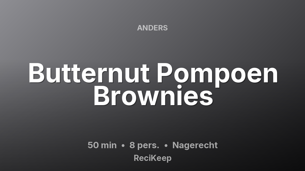 Receptkaart Butternut Pompoen Brownies – Nagerecht