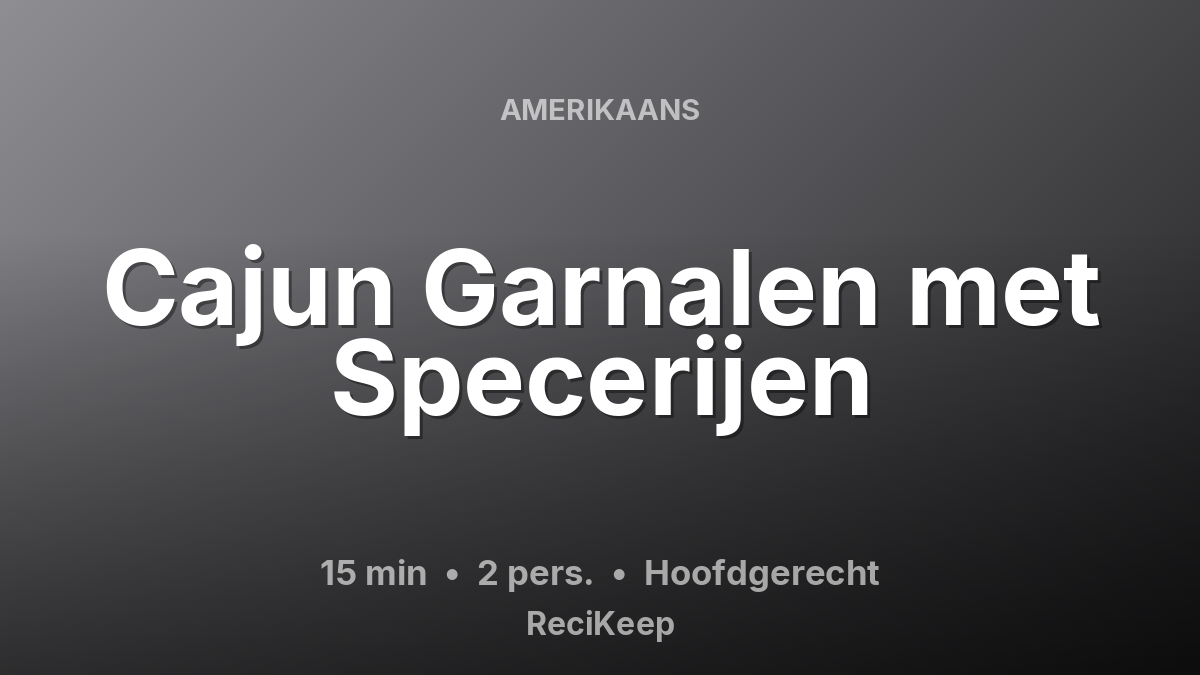 Receptkaart Cajun Garnalen met Specerijen – Hoofdgerecht