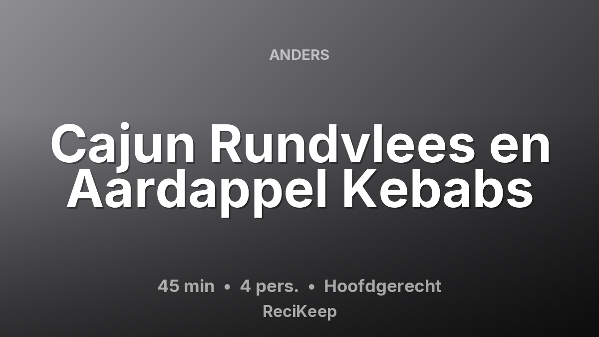 Receptkaart Cajun Rundvlees en Aardappel Kebabs – Hoofdgerecht