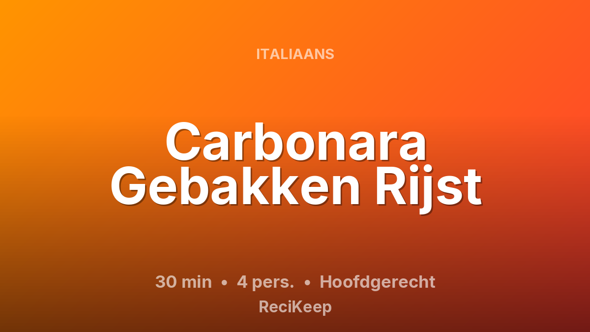 Receptkaart Carbonara Gebakken Rijst – Hoofdgerecht