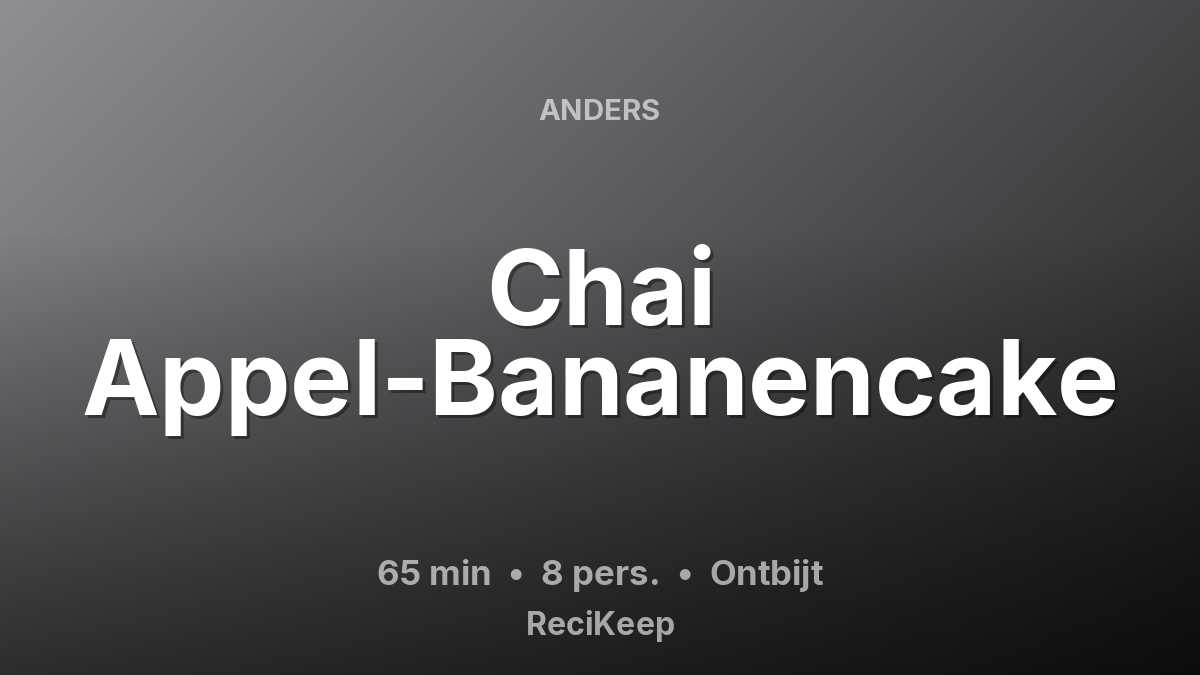 Receptkaart Chai Appel-Bananencake – Ontbijt
