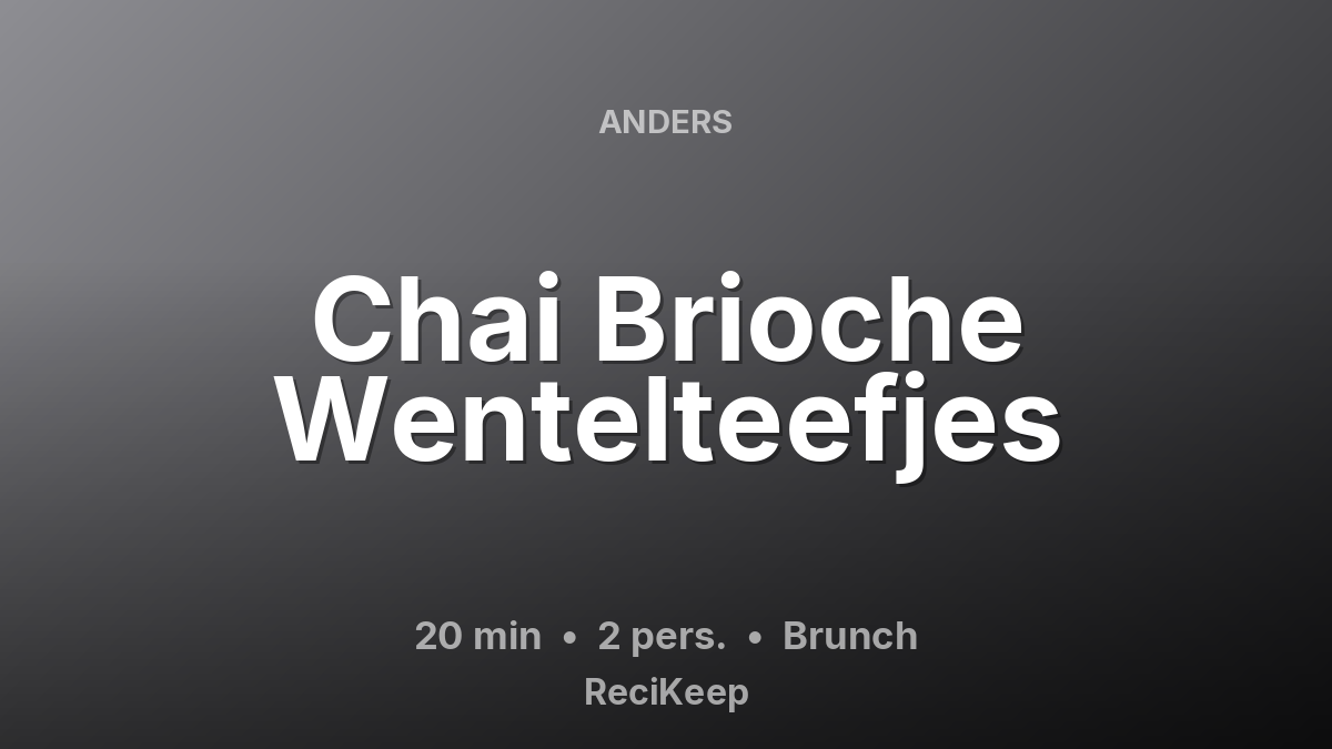 Receptkaart Chai Brioche Wentelteefjes – Brunch
