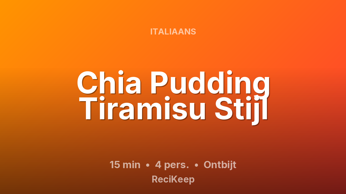 Receptkaart Chia Pudding Tiramisu Stijl – Ontbijt