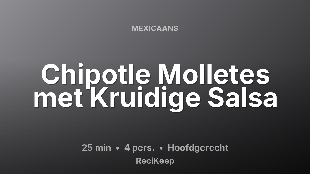 Receptkaart Chipotle Molletes met Kruidige Salsa – Hoofdgerecht