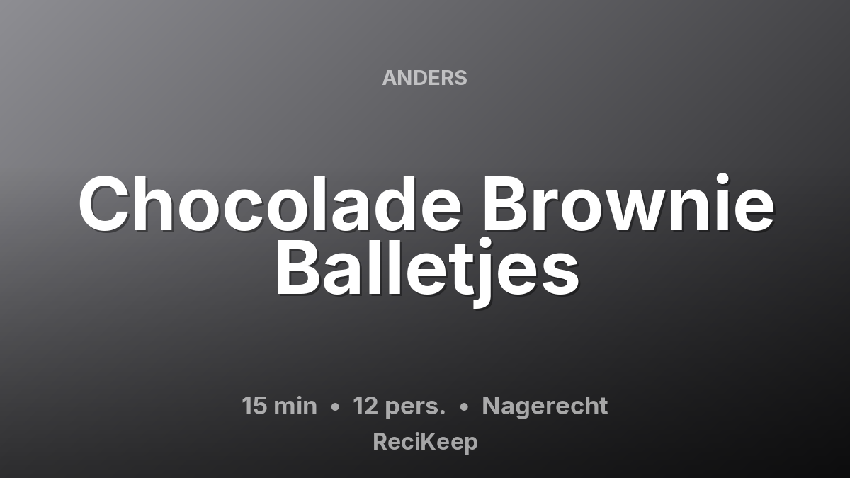 Receptkaart Chocolade Brownie Balletjes – Nagerecht