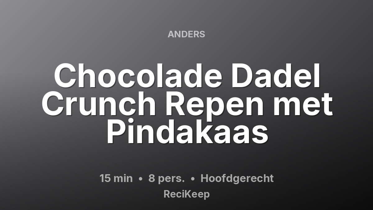 Receptkaart Chocolade Dadel Crunch Repen met Pindakaas – Hoofdgerecht